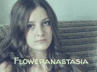 Floweranastasia