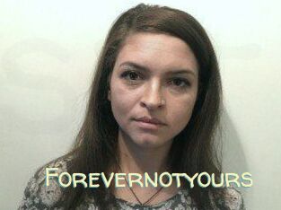 Forevernotyours