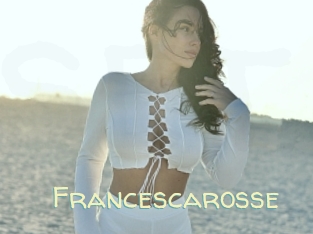 Francescarosse