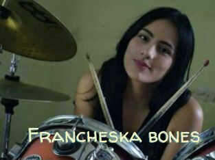 Francheska_bones