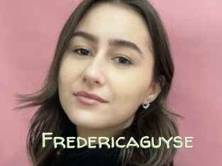 Fredericaguyse
