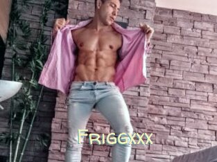 Friggxxx