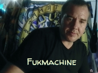 Fukmachine