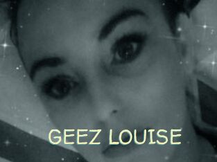 GEEZ_LOUISE Sexy Tchat