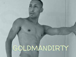 GOLDMANDIRTY