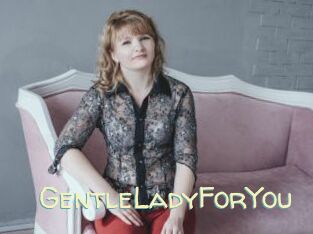 GentleLadyForYou