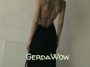 GerdaWow
