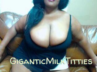 GiganticMilkTitties