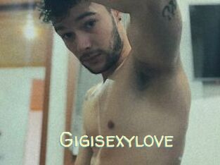 Gigisexylove