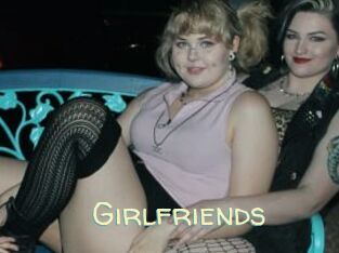 Girlfriends