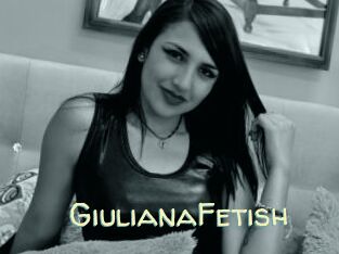 GiulianaFetish