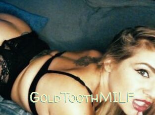 GoldToothMILF