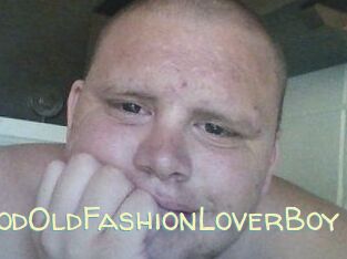 GoodOldFashionLoverBoy