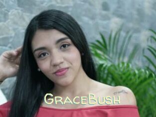 GraceBush Sexy Tchat