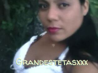 Grandestetasxxx
