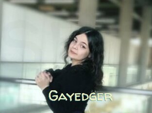 Gayedger