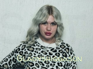 Gladyshiggason