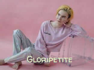 Gloripetite