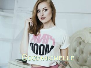 Goodmichelle