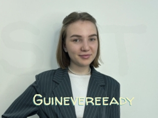 Guinevereeady