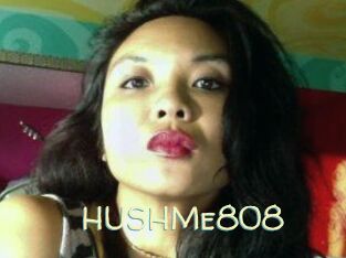 HUSHMe808