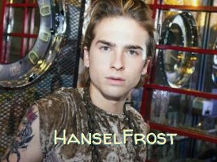 HanselFrost