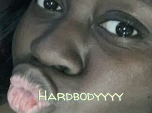 Hardbodyyyy