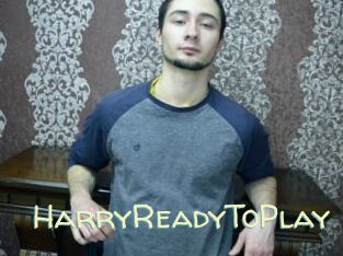 HarryReadyToPlay