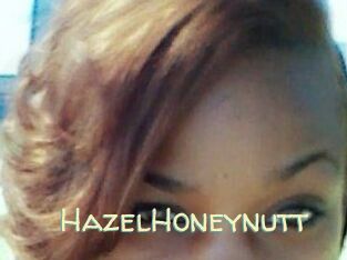 HazelHoneynutt