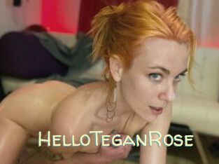 HelloTeganRose
