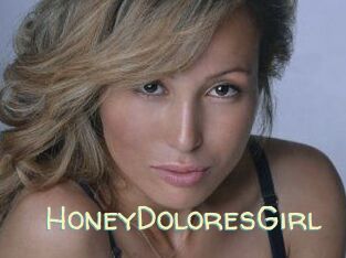 HoneyDoloresGirl