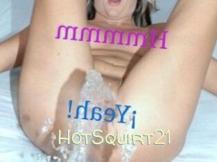 HotSquirt21