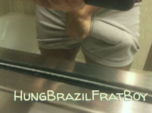 HungBrazilFratBoy