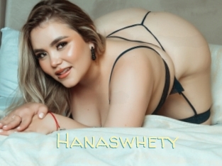 Hanaswhety