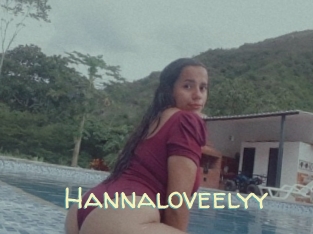 Hannaloveelyy