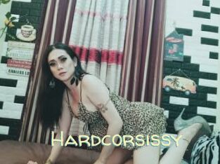 Hardcorsissy