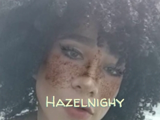 Hazelnighy