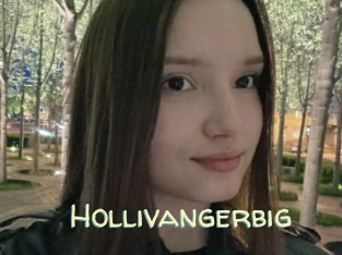 Hollivangerbig