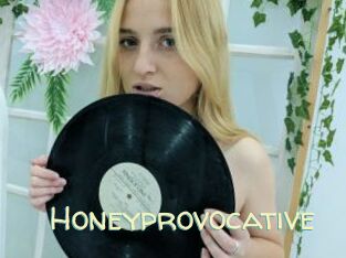 Honeyprovocative