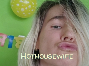 Hothousewife
