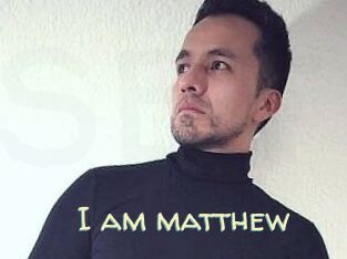 I_am_matthew
