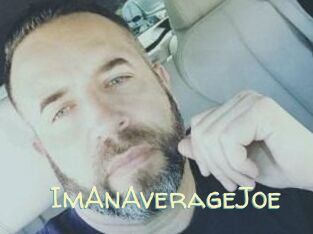 ImAnAverageJoe
