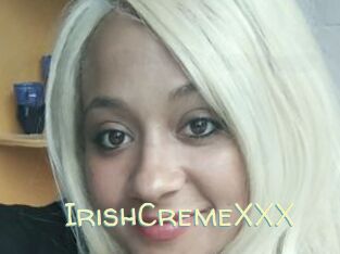 IrishCremeXXX