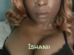 Ishanii