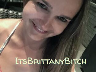 ItsBrittanyBitch