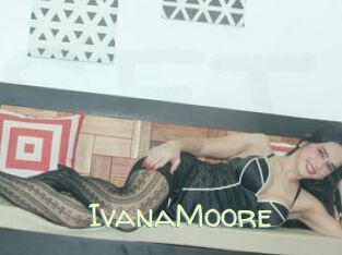 IvanaMoore