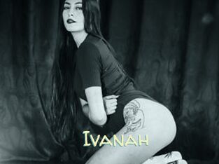 Ivanah