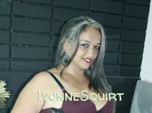 IvonneSquirt