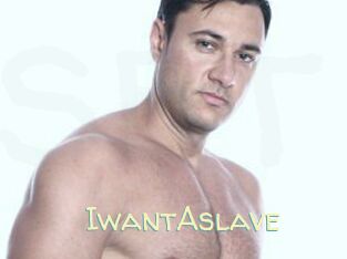 IwantAslave
