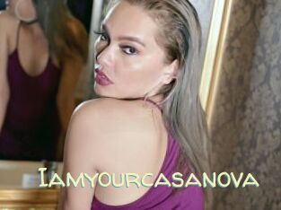 Iamyourcasanova